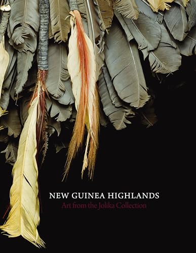 New Guinea Highlands Art from the Jolika Collection von Prestel Publishing