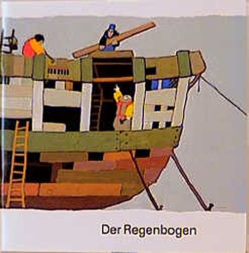 Was uns die Bibel erzählt / Der Regenbogen. von Stuttgart : Deutsche Bibelgesellschaft,
