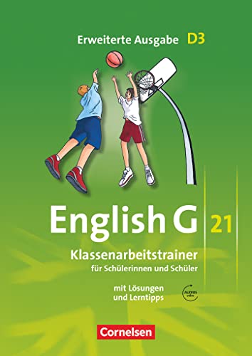 English G 21 - Erweiterte Ausgabe D / Band 3: 7. Schuljahr - Klassenarbeitstrainer mit Lösungen und Audio-Materialien: Klassenarbeitstrainer mit Lösungen und Audios online