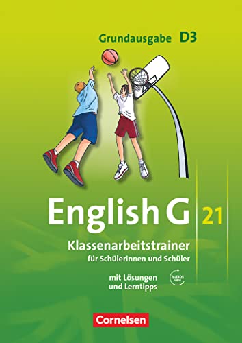 English G 21 - Grundausgabe D / Band 3: 7. Schuljahr - Klassenarbeitstrainer mit Lösungen und Audio-Materialien: Klassenarbeitstrainer mit Lösungen und Audios online