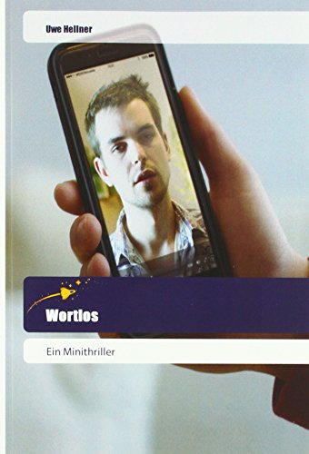 Wortlos: Ein Minithriller von Goldene Rakete