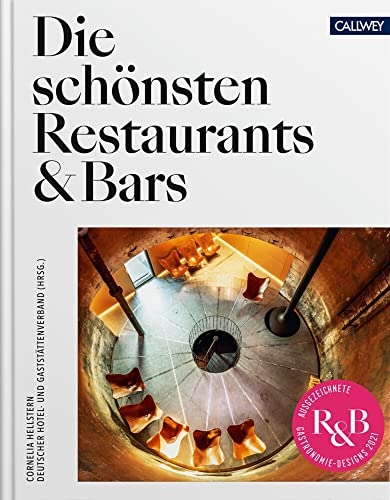 Die schönsten Restaurants & Bars 2021: Ausgezeichnete Gastronomie-Designs 2021