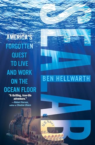Sealab: America's Forgotten Quest to Live and Work on the Ocean Floor von Simon & Schuster