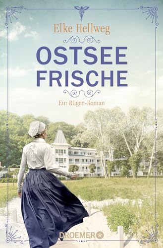 Ostseefrische: Ein Rügen-Roman von Droemer Taschenbuch