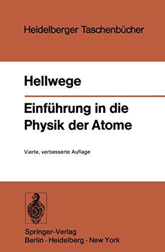 Einführung in die Physik der Atome (Heidelberger Taschenbücher, 2, Band 2)