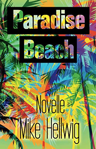 Paradise Beach: Novelle von Independently published