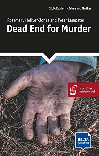 Dead End for Murder: Reader with audio and digital extras (DELTA Reader: Crime and Thriller) von Klett Sprachen GmbH