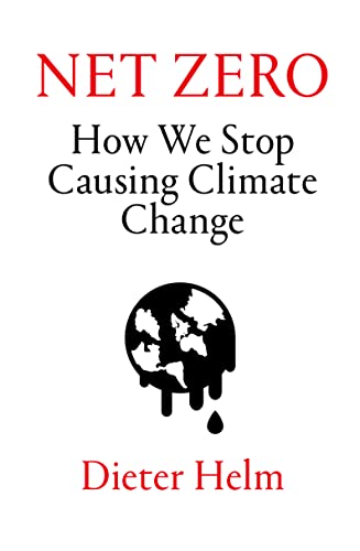 Net Zero: How We Stop Causing Climate Change von William Collins