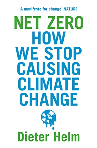 Net Zero: How We Stop Causing Climate Change von William Collins