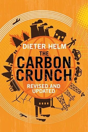 The Carbon Crunch - Revised and Updated
