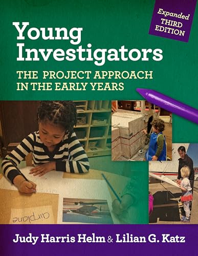 Young Investigators: The Project Approach in the Early Years (Early Childhood Education) von Teachers College Press
