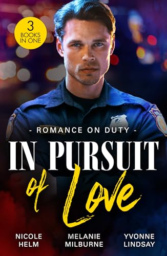 Romance On Duty: In Pursuit Of Love: Badlands Beware (A Badlands Cops Novel) / Flirting with the Socialite Doc / Tangled with a Texan von Mills & Boon