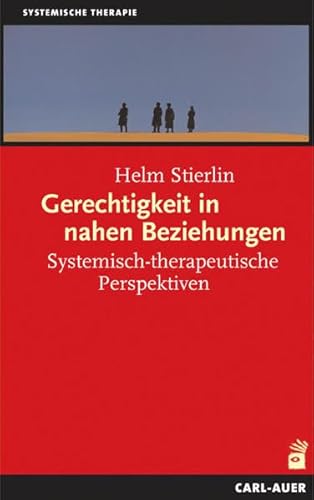 Gerechtigkeit in nahen Beziehungen von Auer-System-Verlag, Carl