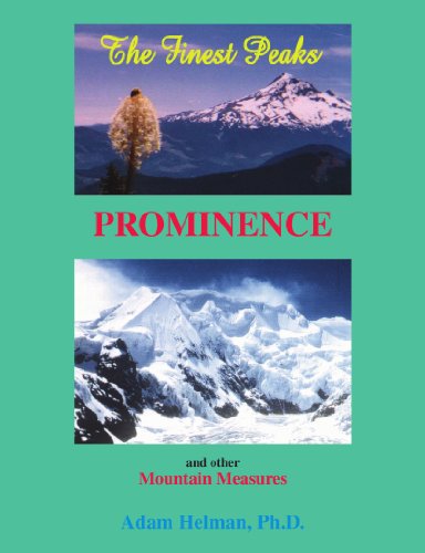 The Finest Peaks: Prominence and other Mountain Measures von Trafford Publishing