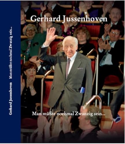 Gerhard Jussenhoven, "Man müßte nochmal Zwanzig sein", m. 3 Audio-CDs von Edition Capella