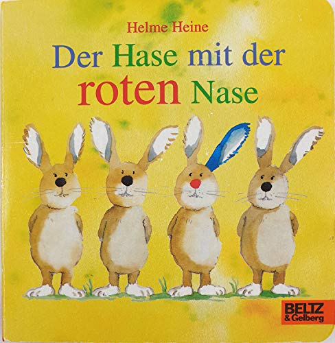 Der Hase mit der roten Nase: Vierfarbiges Papp-Bilderbuch von Beltz GmbH, Julius