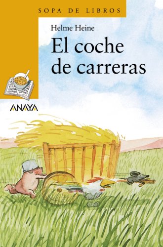 El coche de carreras (LITERATURA INFANTIL - Sopa de Libros)