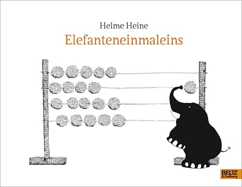 Elefanteneinmaleins: Zweifarbiges Bilderbuch Elefanteneinmaleins: Zweifarbiges Bilderbuch