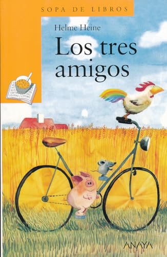 Los Tres amigos (LITERATURA INFANTIL - Sopa de Libros)