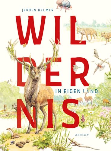 Wildernis in eigen land Wildernis in eigen land von Lemniscaat