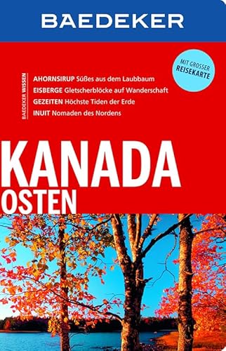 Baedeker Reiseführer Kanada Osten: mit GROSSER REISEKARTE