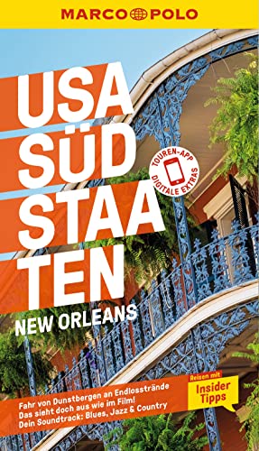 MARCO POLO Reiseführer USA Südstaaten, New Orleans: Reisen mit Insider-Tipps. Inklusive kostenloser Touren-App von MAIRDUMONT