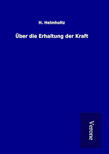 Über die Erhaltung der Kraft von TP Verone Publishing