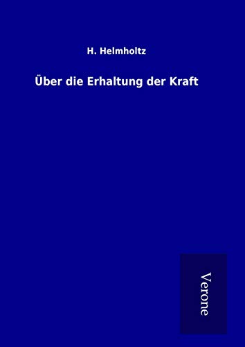 Über die Erhaltung der Kraft