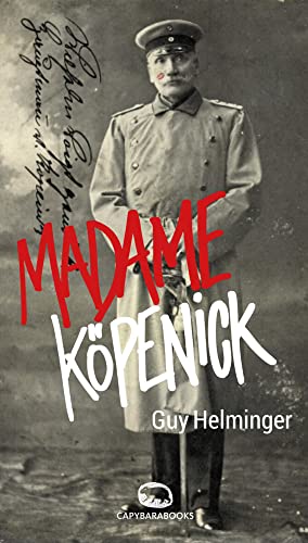 Madame Köpenick: Komödie von capybarabooks