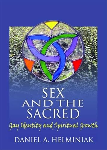 Sex And the Sacred: Gay Identity And Spiritual Growth