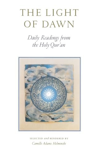 The Light of Dawn: Daily Readings from the Holy Qur'an von Shambhala