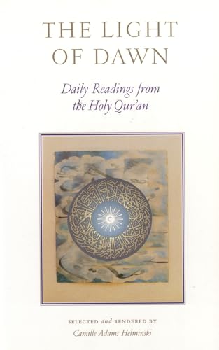 The Light of Dawn: Daily Readings from the Holy Qur'an von Shambhala