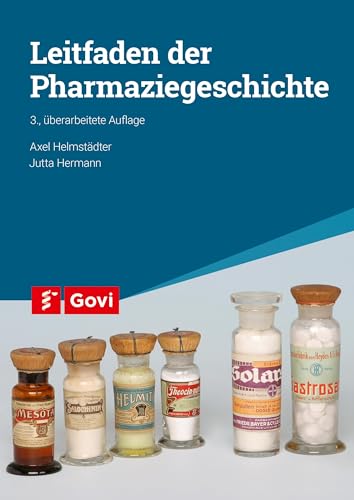Leitfaden der Pharmaziegeschichte (Govi) von Avoxa - Mediengruppe Deutscher Apotheker GmbH
