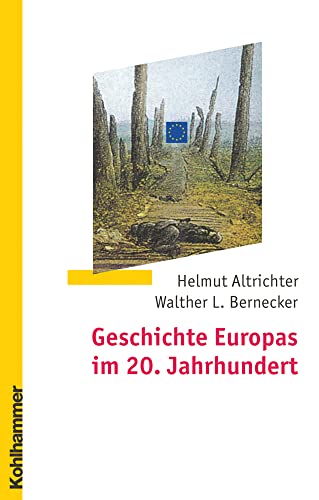 Geschichte Europas im 20. Jahrhundert von Kohlhammer