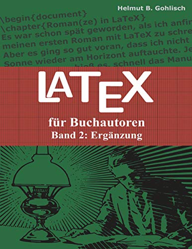 Latex für Buchautoren: Band 2: Ergänzung