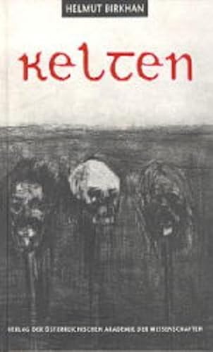 Kelten: Versuch einer Gesamtdarstellung ihrer Kultur Kelten: Versuch einer Gesamtdarstellung ihrer Kultur