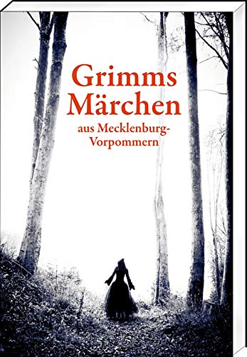 Grimms Märchen aus Mecklenburg-Vorpommern (5. Auflage, Paperback-Ausgabe)