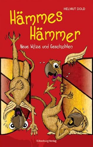 Hämmes Hämmer: Neue Witze und Geschichten von Silberburg