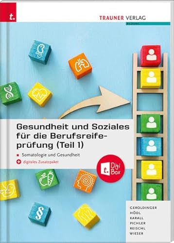 Gesundheit und Soziales für die Berufsreifeprüfung (Teil 1) Somatologie und Gesundheit + E-Book von Trauner Verlag
