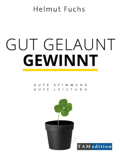 Gut Gelaunt Gewinnt Gut Gelaunt Gewinnt