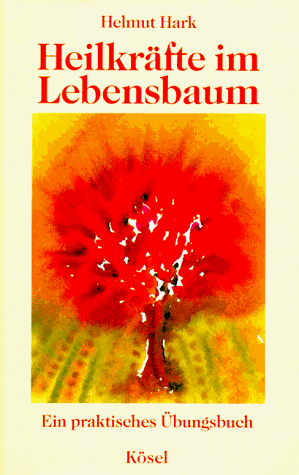 Heilkräfte im Lebensbaum