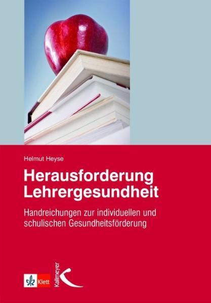 Herausforderung Lehrergesundheit von Kallmeyer'sche Verlags-