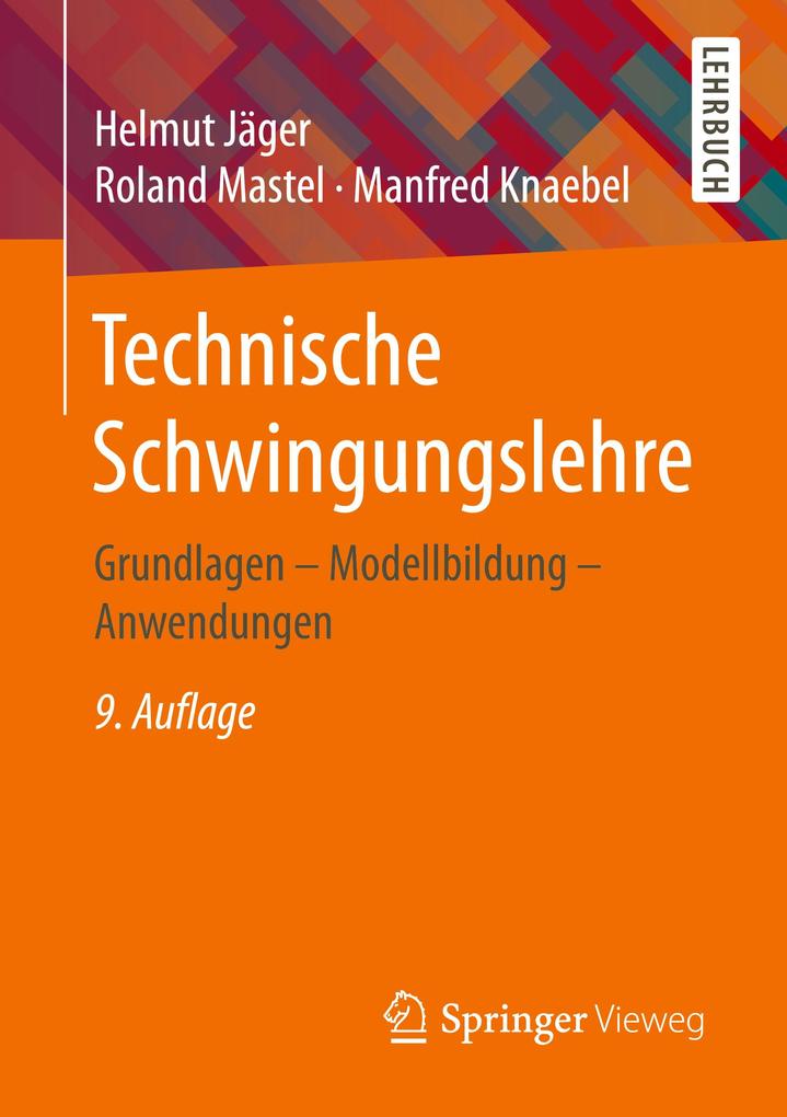 Technische Schwingungslehre von Springer-Verlag GmbH