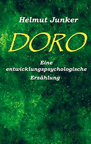 Doro: Eine entwicklungspsychologische Erzählung von Bookmundo Direct
