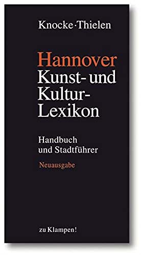 Hannover – Kunst- und Kulturlexikon: Handbuch und Stadtführer von Klampen, Dietrich zu