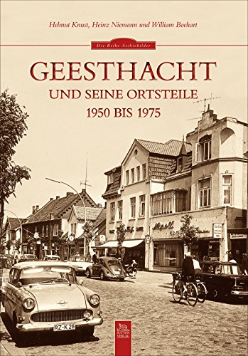 Geesthacht und seine Ortsteile: 1950-1975 von Sutton