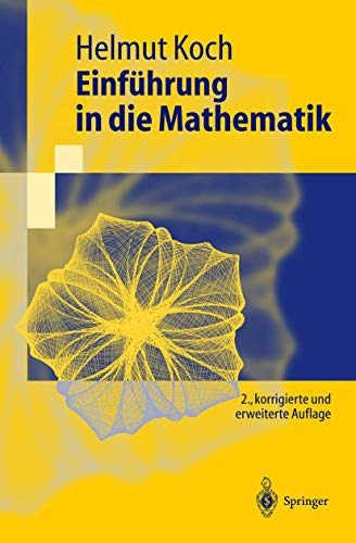 Einfuhrung in die Mathematik: Hintergrunde der Schulmathematik: Hintergründe der Schulmathematik (Springer-Lehrbuch) von Springer
