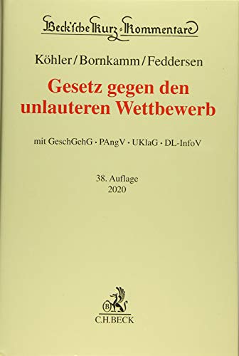 Gesetz gegen den unlauteren Wettbewerb: GeschGehG, PAngV, UKlaG, DL-InfoV