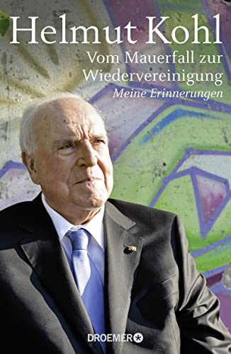 Vom Mauerfall zur Wiedervereinigung: Meine Erinnerungen Vom Mauerfall zur Wiedervereinigung: Meine Erinnerungen