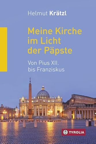 Meine Kirche im Licht der Päpste: Von Pius XII. bis Franziskus. Mit Beiträgen von Hubert Gaisbauer, Karl-Josef Rauber, Alfons Nossol und Ivo Fürer Meine Kirche im Licht der Päpste: Von Pius XII. bis Franziskus. Mit Beiträgen von Hubert Gaisbauer, Karl-Josef Rauber, Alfons Nossol und Ivo Fürer